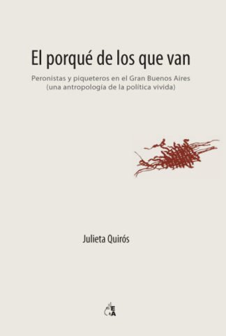 El porqué de los que van